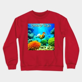 Chicken Of The Sea Crewneck Sweatshirt